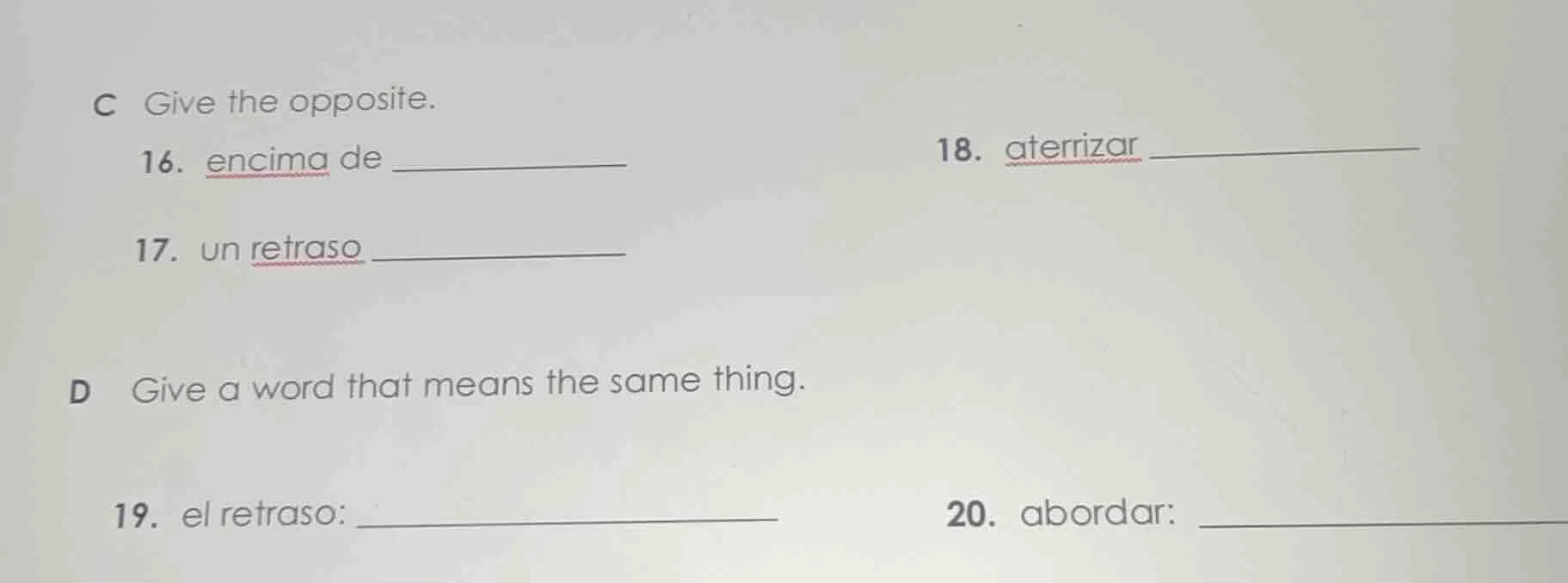 c give the opposite. 16. encima de __________ 18. aterrizar __________ …