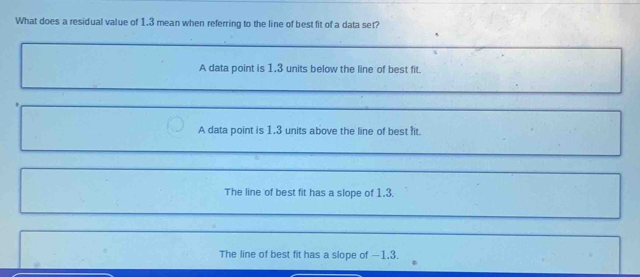 what does a residual value of 1.3 mean when referring to the line of be…