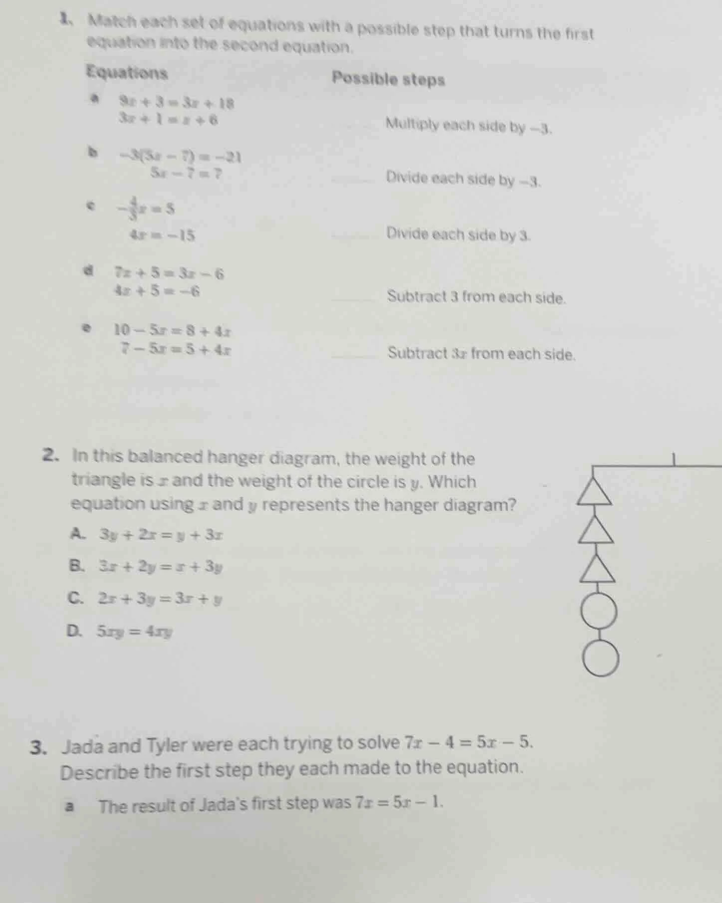 1. match each set of equations with a possible step that turns the firs…