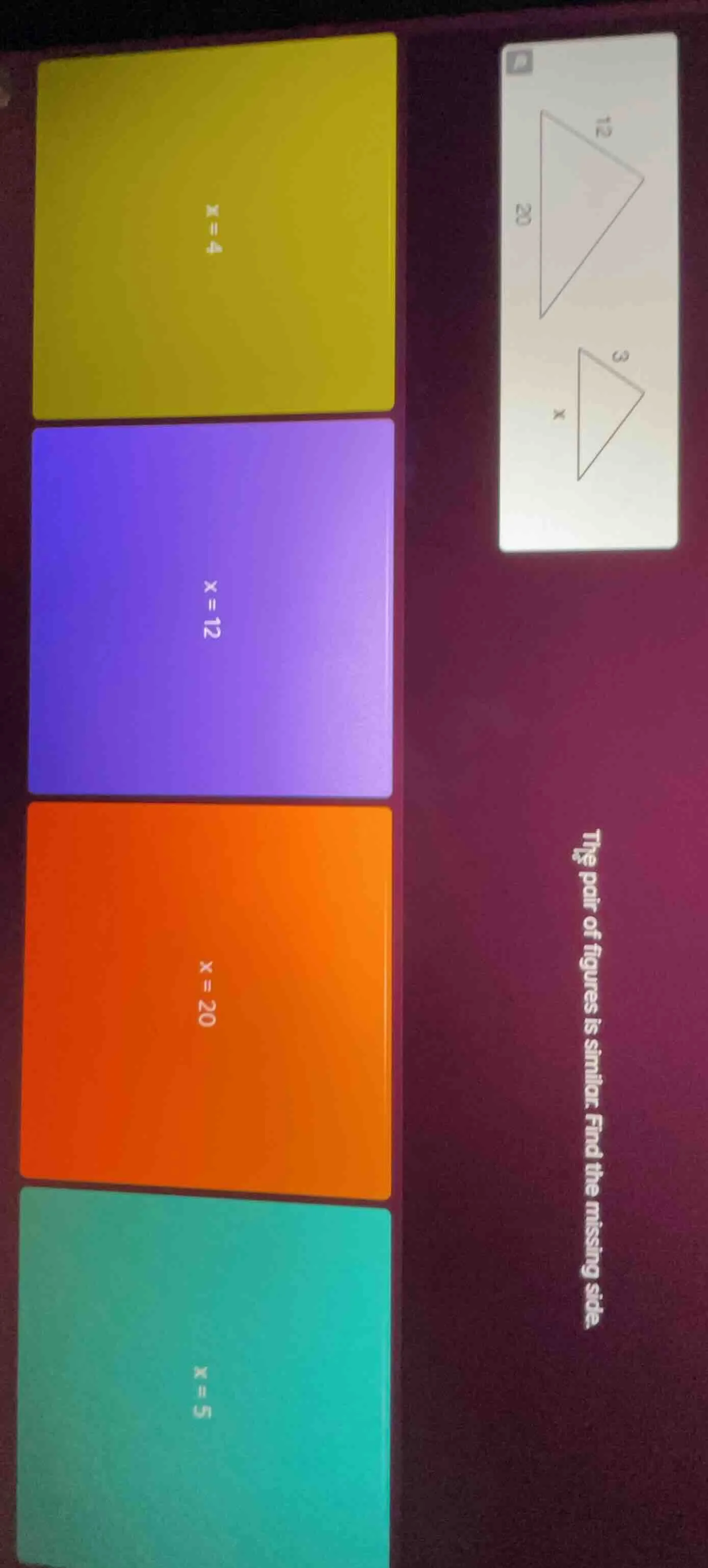 the pair of figures is similar. find the missing side.