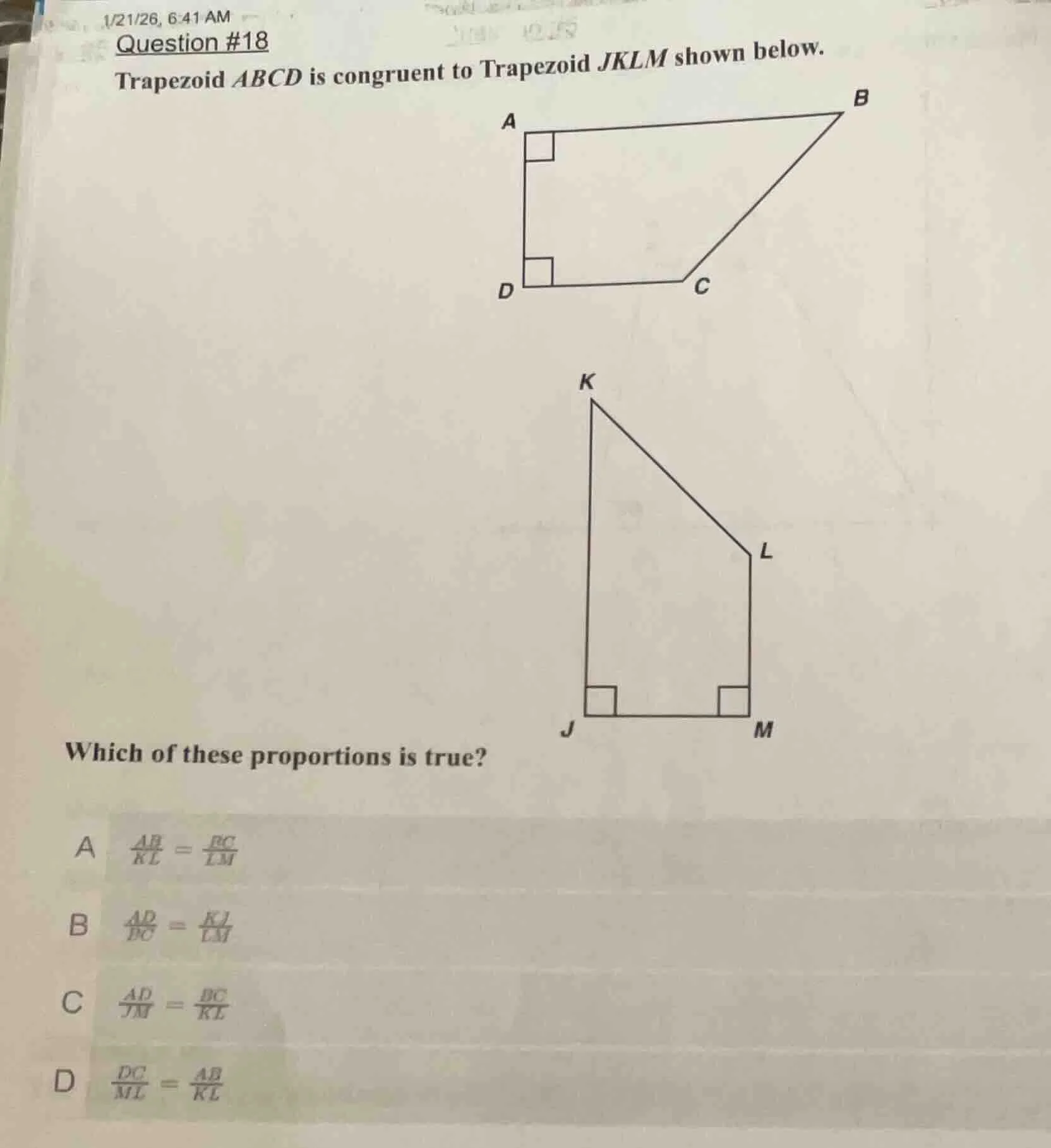 question #18 trapezoid abcd is congruent to trapezoid jklm shown below.…