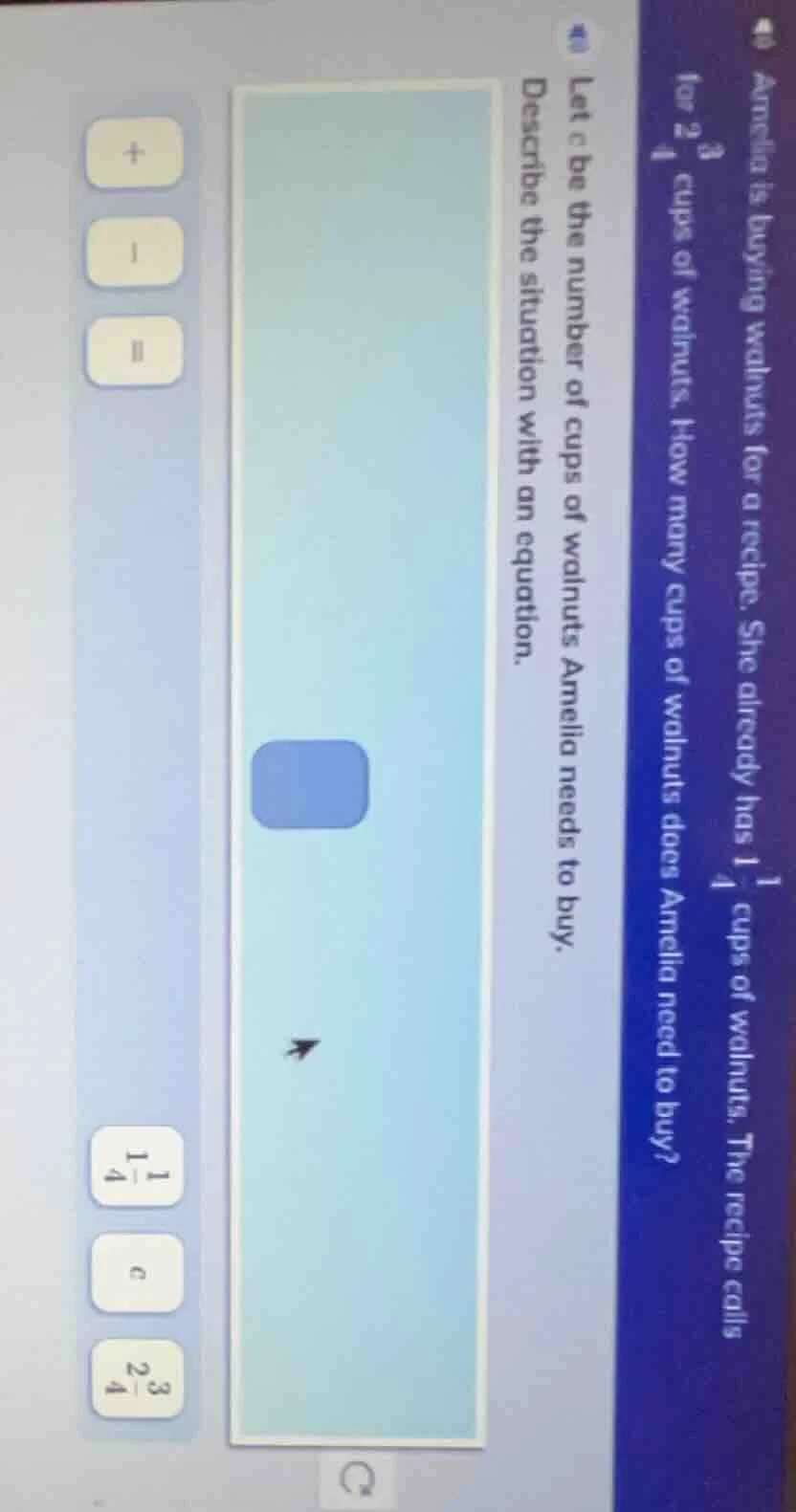 amelia is buying walnuts for a recipe. she already has 1\\frac{1}{4} cu…