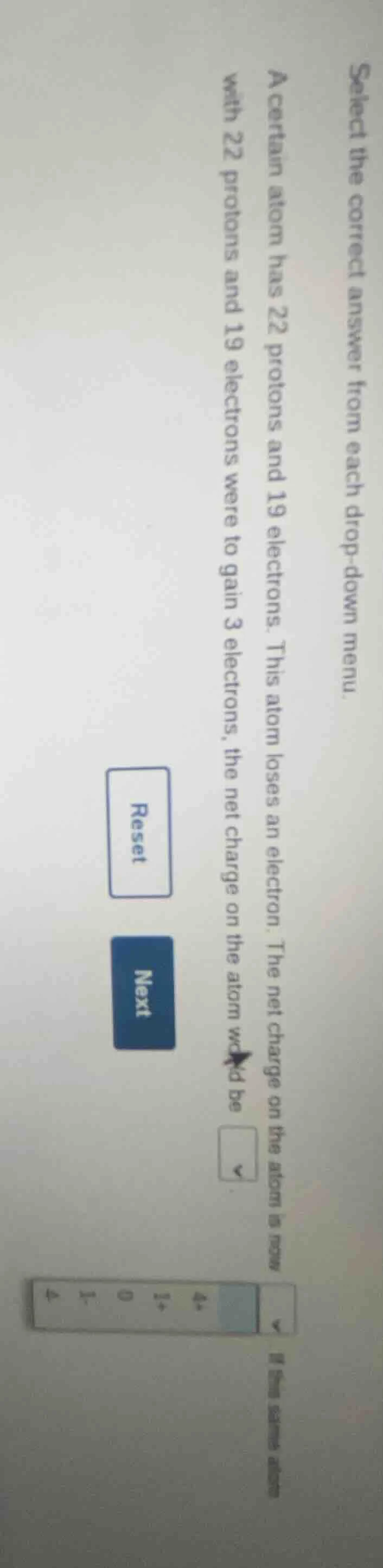 select the correct answer from each drop - down menu. a certain atom ha…