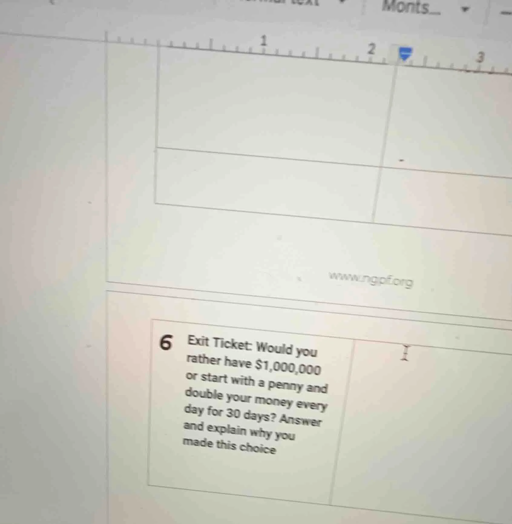 6 exit ticket: would you rather have $1,000,000 or start with a penny a…