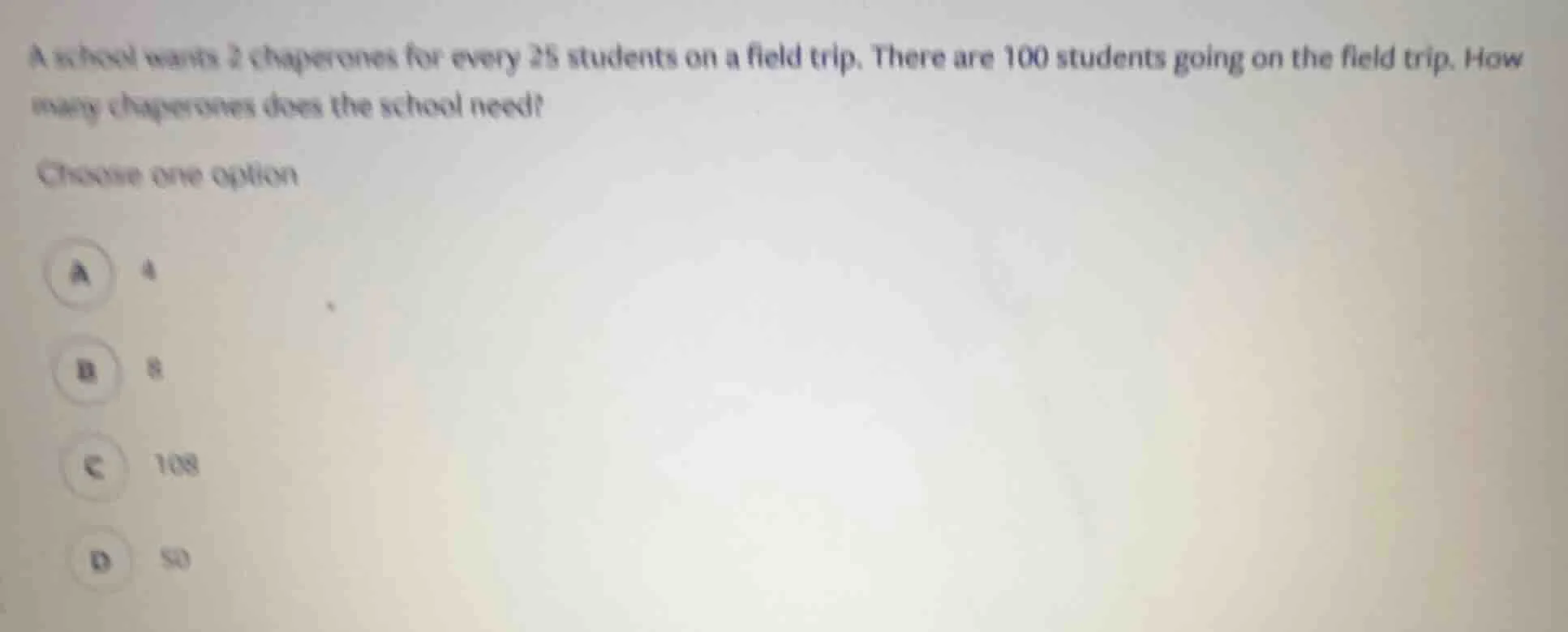 a school wants 2 chaperones for every 25 students on a field trip. ther…