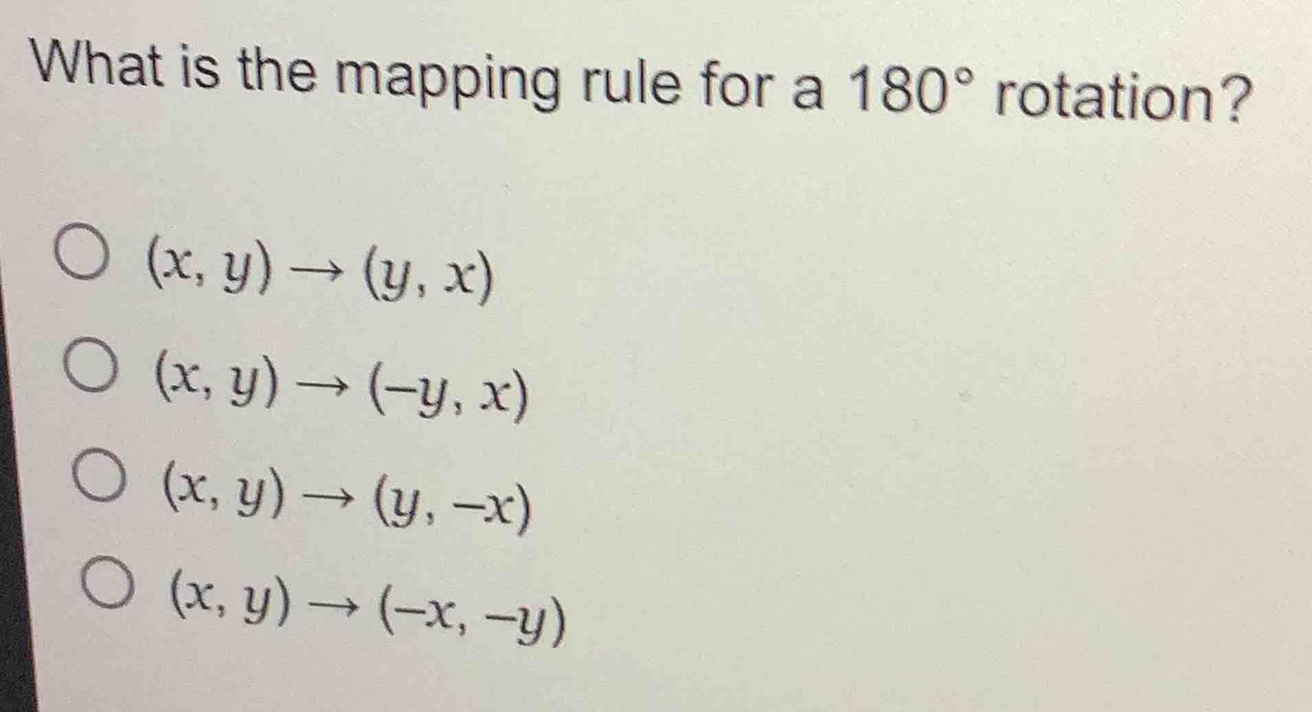 what is the mapping rule for a 180° rotation? (x, y) → (y, x) (x, y) → …