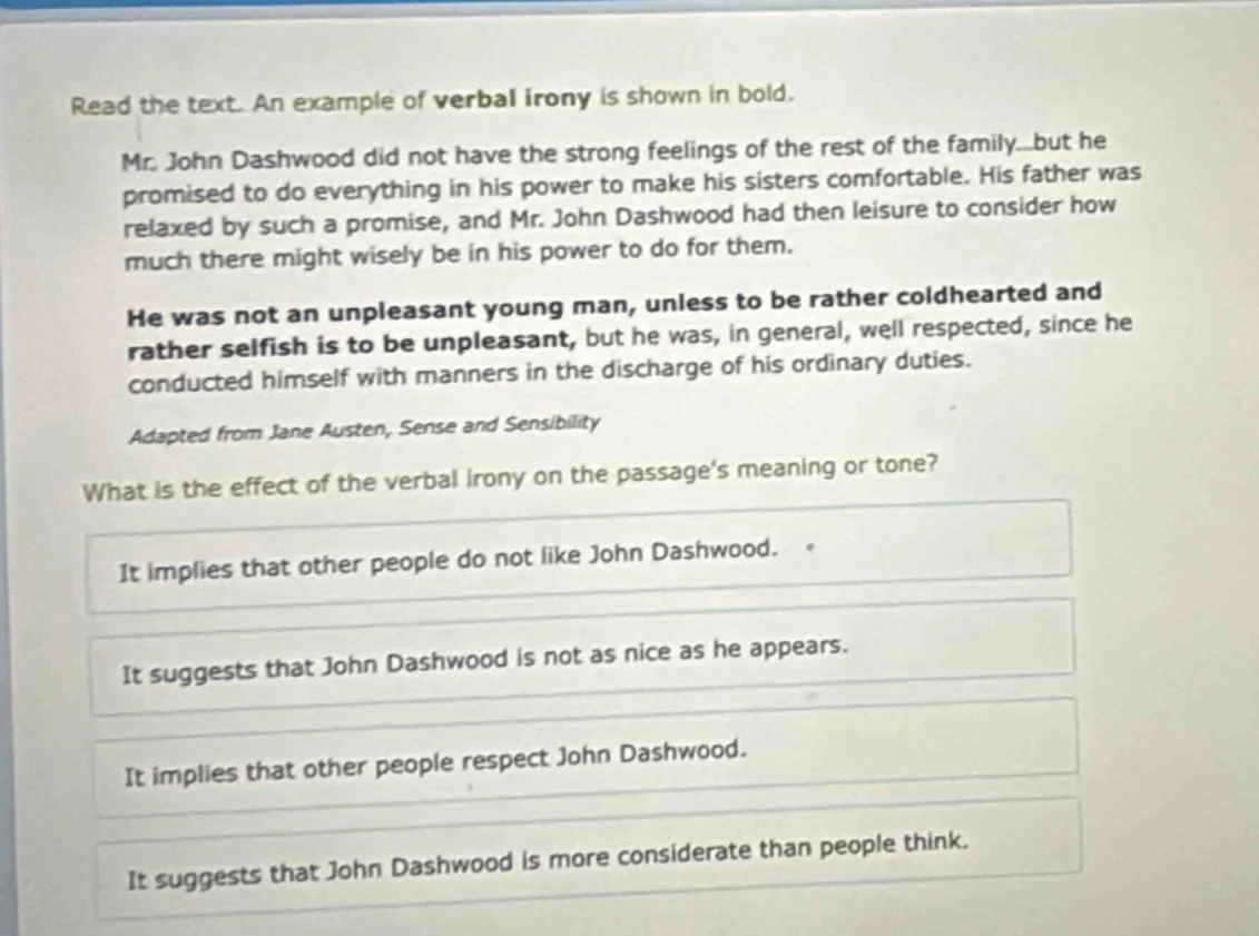 read the text. an example of verbal irony is shown in bold. mr. john da…