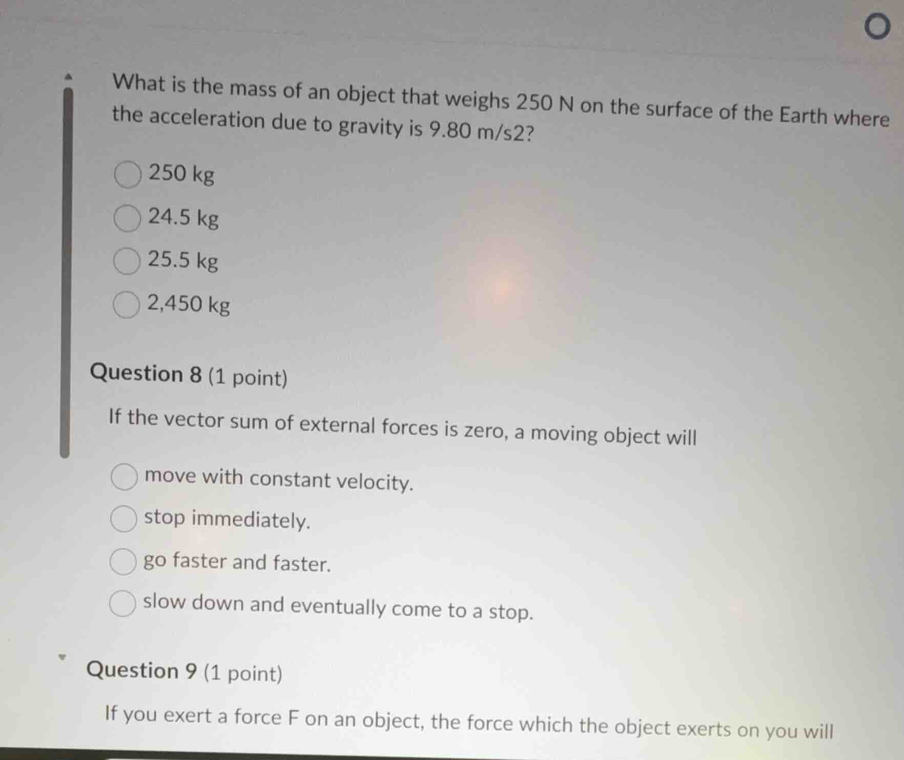 what is the mass of an object that weighs 250 n on the surface of the e…