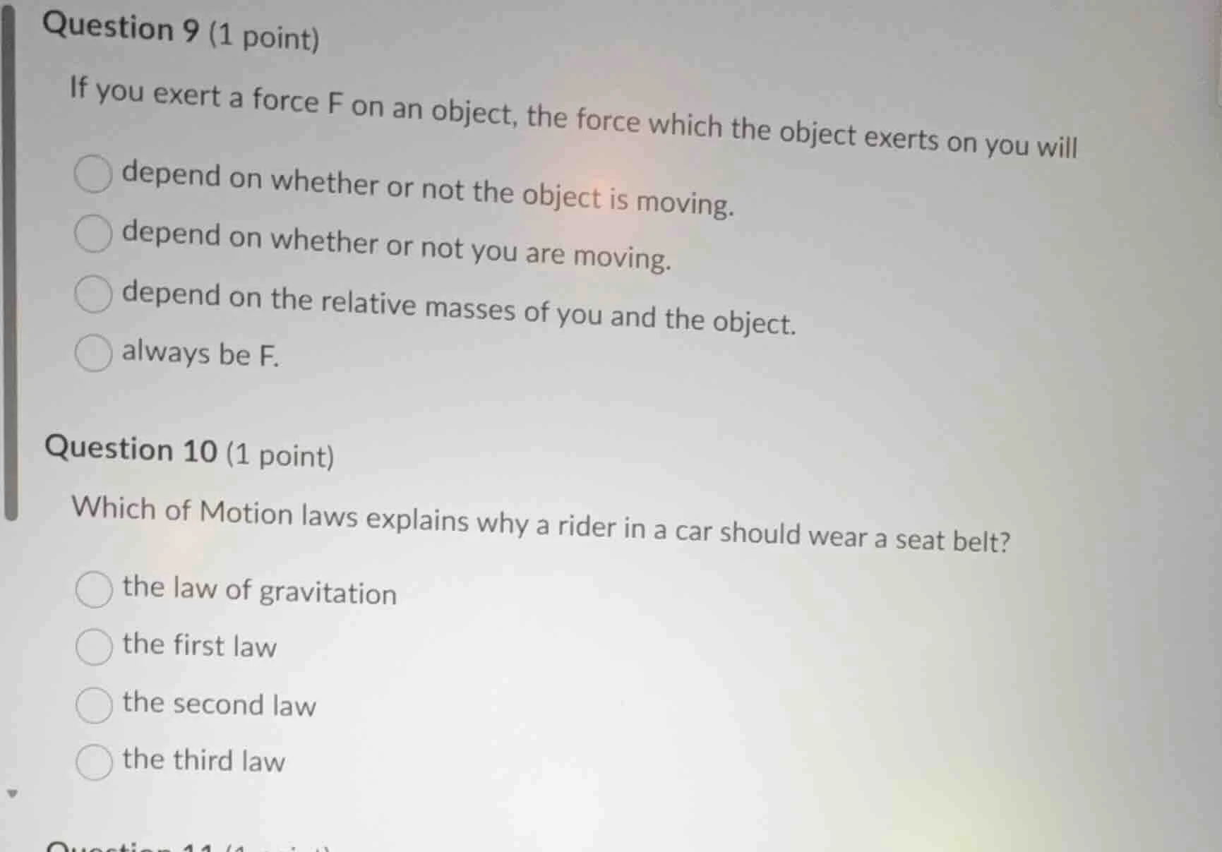 question 9 (1 point) if you exert a force f on an object, the force whi…