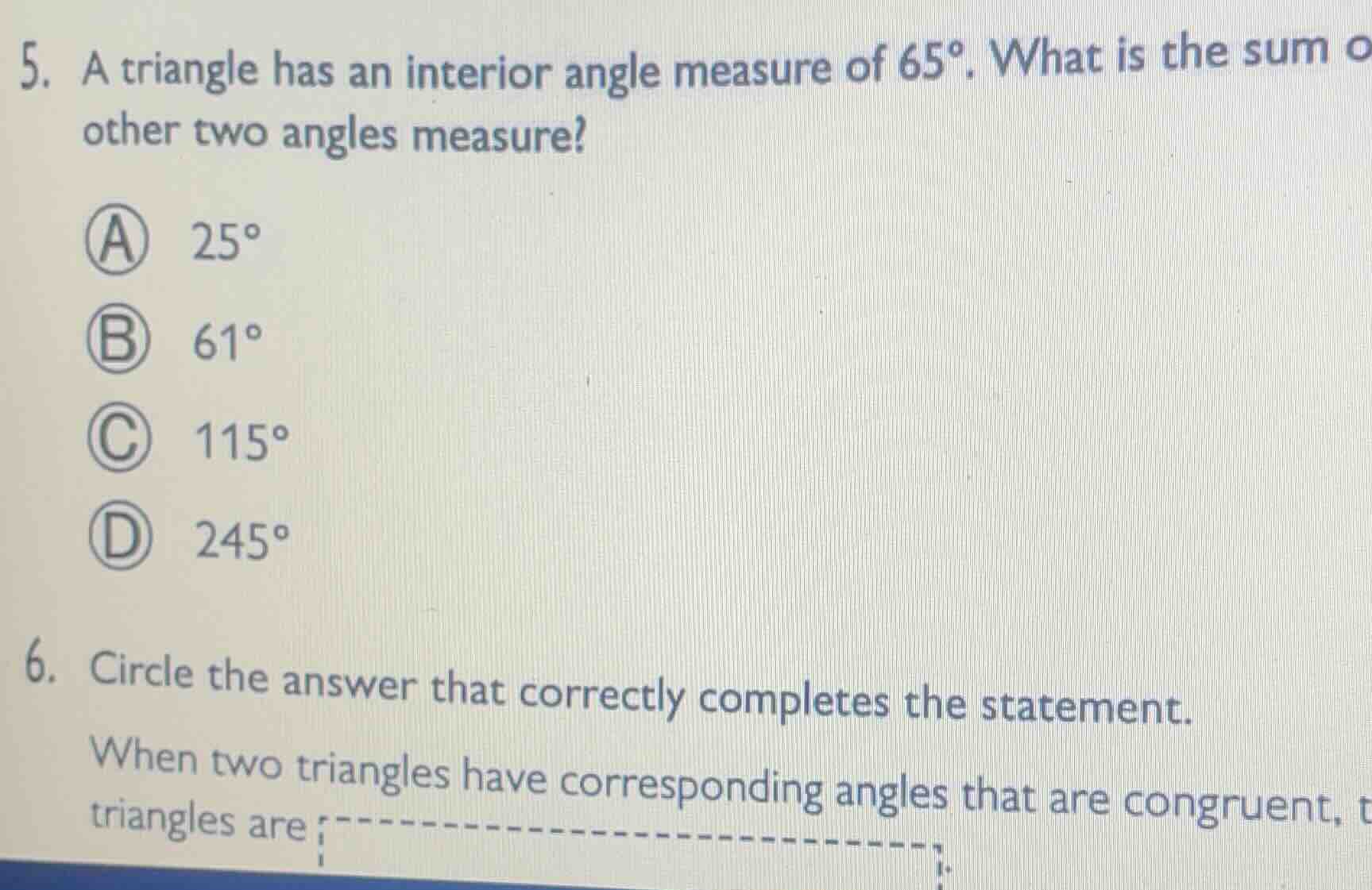 5. a triangle has an interior angle measure of 65°. what is the sum of …