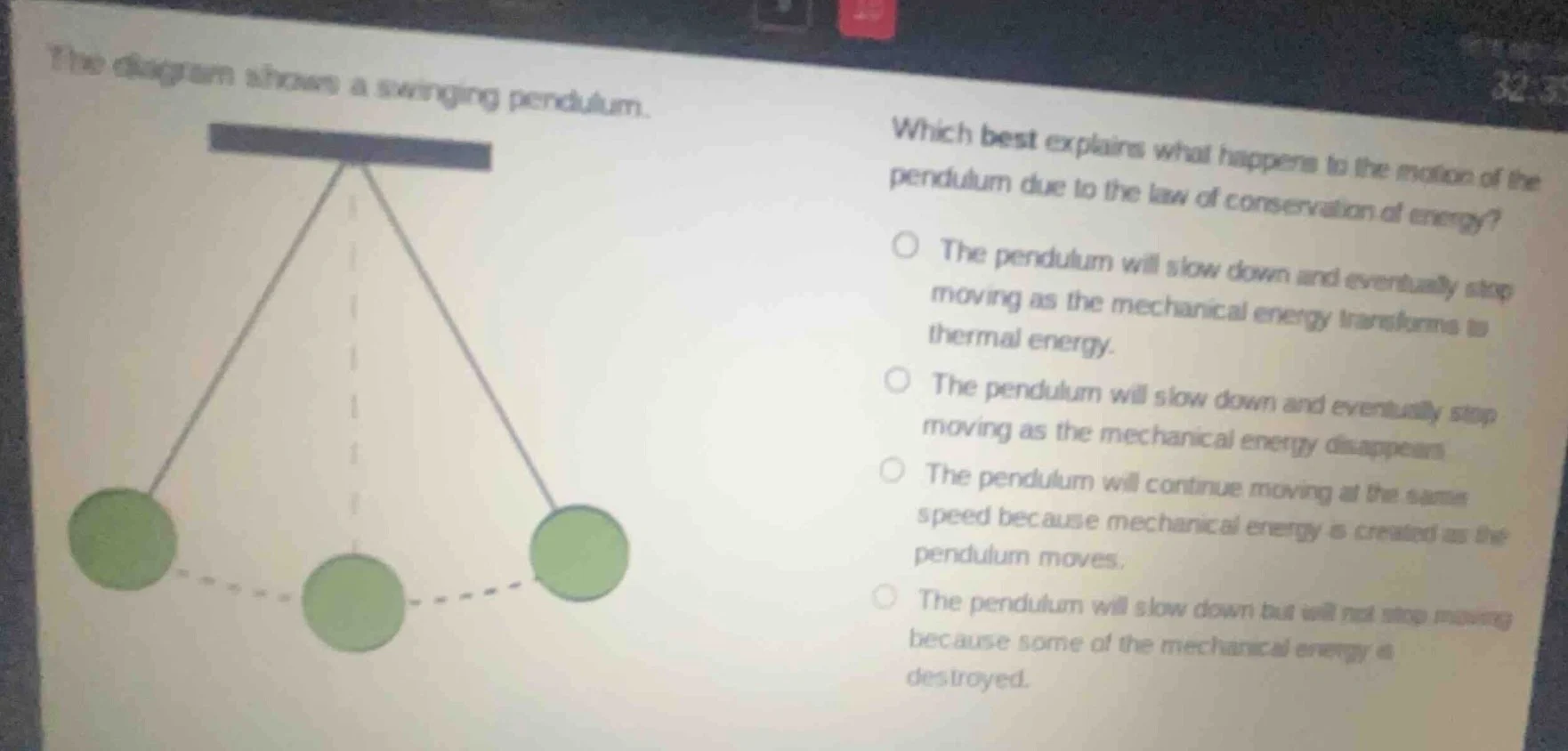the diagram shows a swinging pendulum. which best explains what happens…