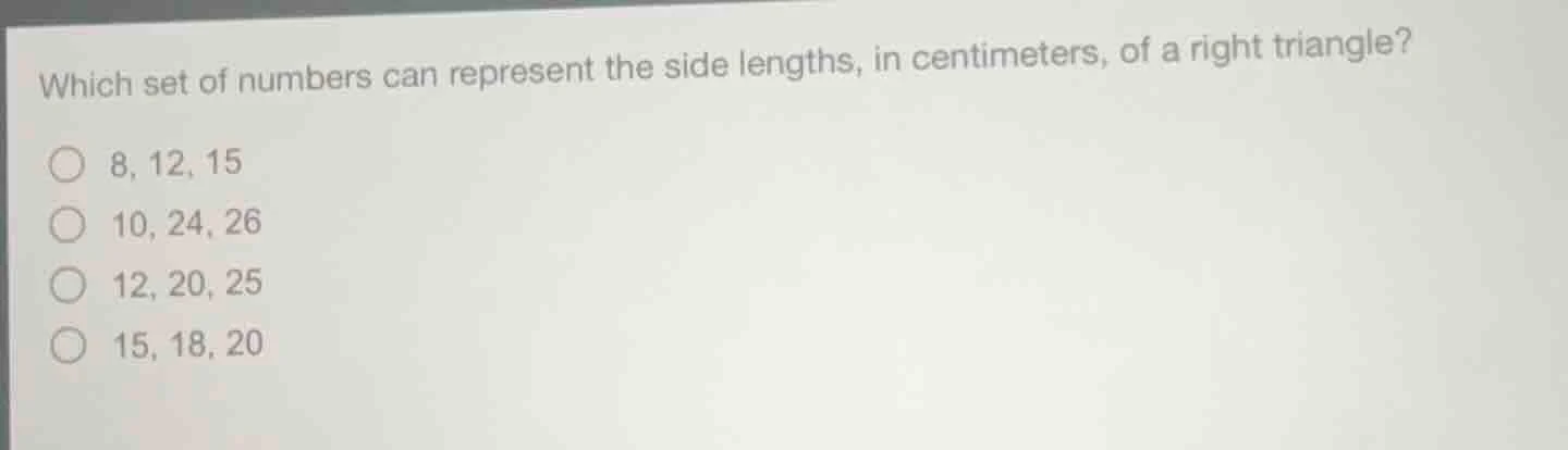 which set of numbers can represent the side lengths, in centimeters, of…