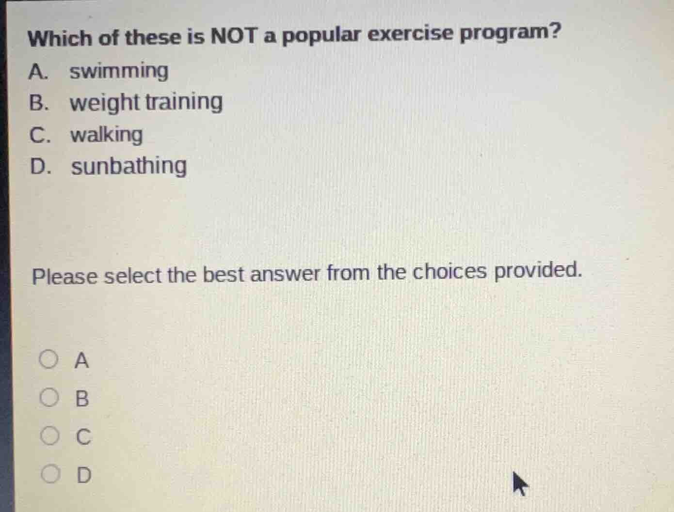 which of these is not a popular exercise program? a. swimming b. weight…