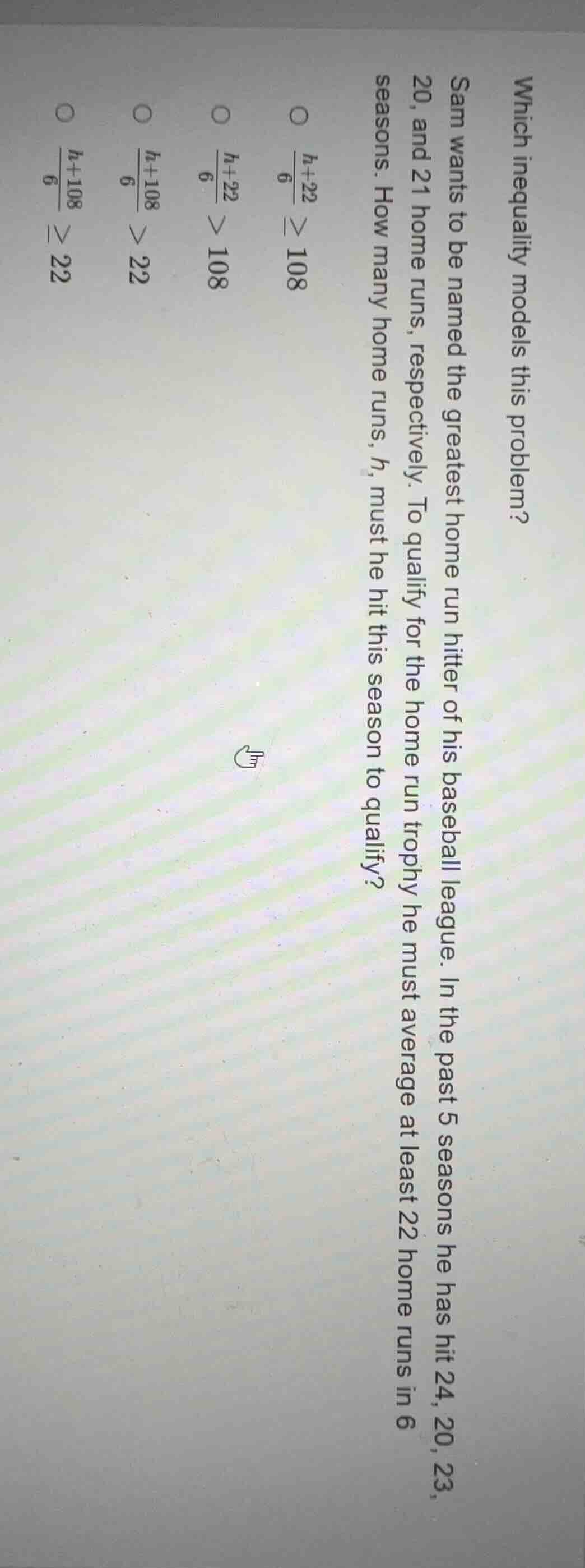which inequality models this problem? sam wants to be named the greates…
