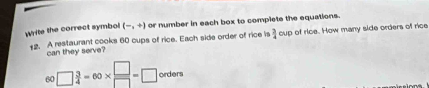 write the correct symbol $(-, div)$ or number in each box to complete t…