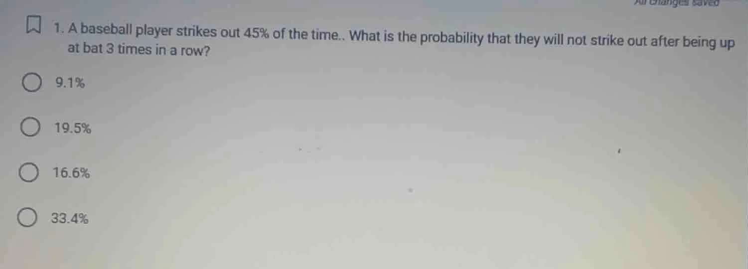 1. a baseball player strikes out 45% of the time.. what is the probabil…