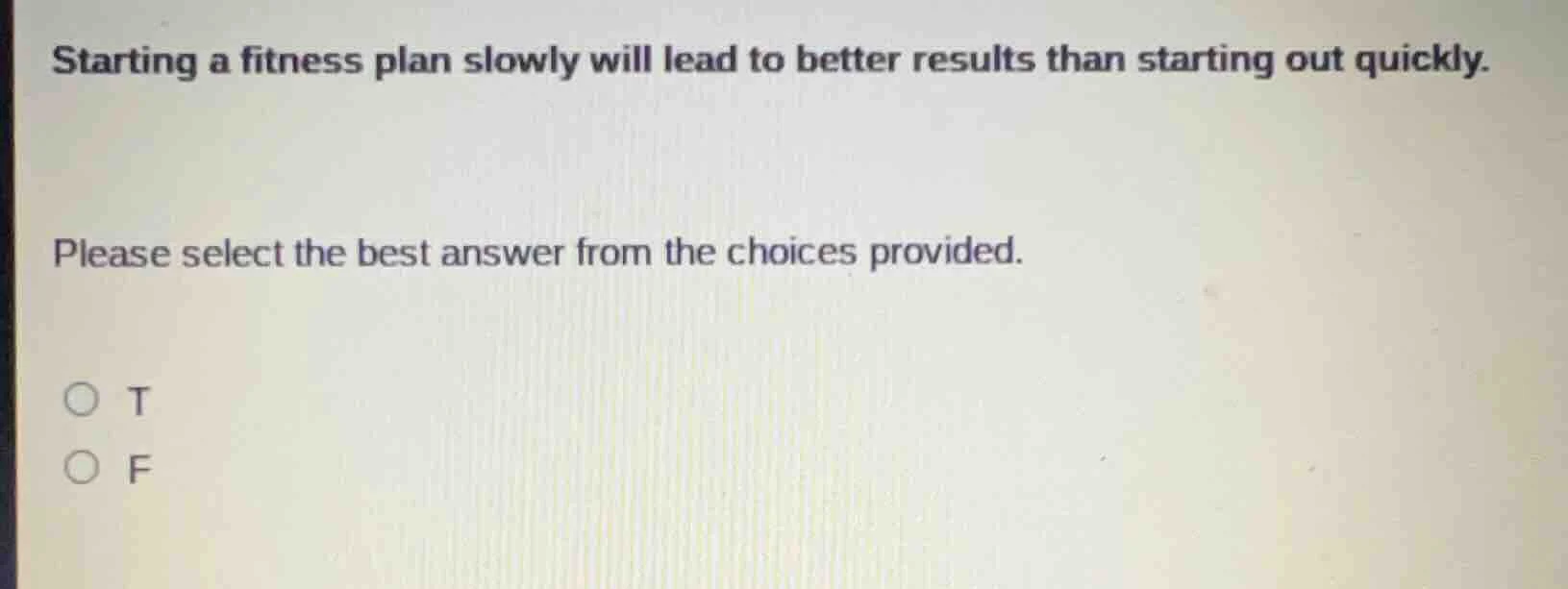 starting a fitness plan slowly will lead to better results than startin…