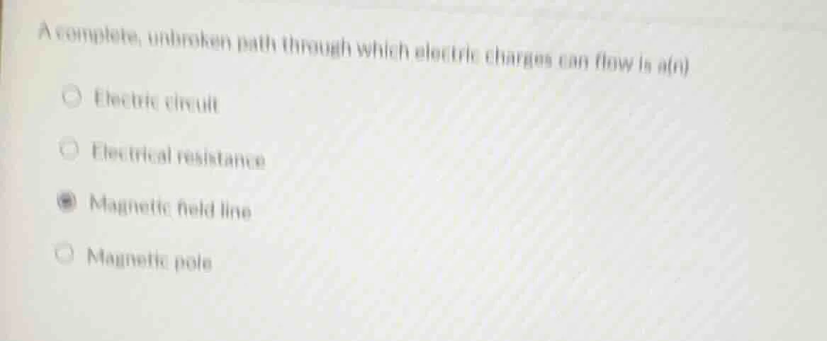 a complete, unbroken path through which electric charges can flow is a(…