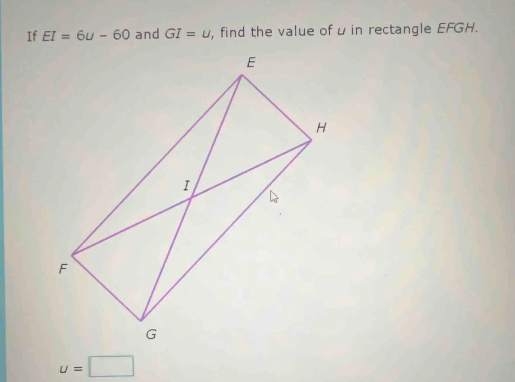 if ( ei = 6u - 60 ) and ( gi = u ), find the value of ( u ) in rectangl…