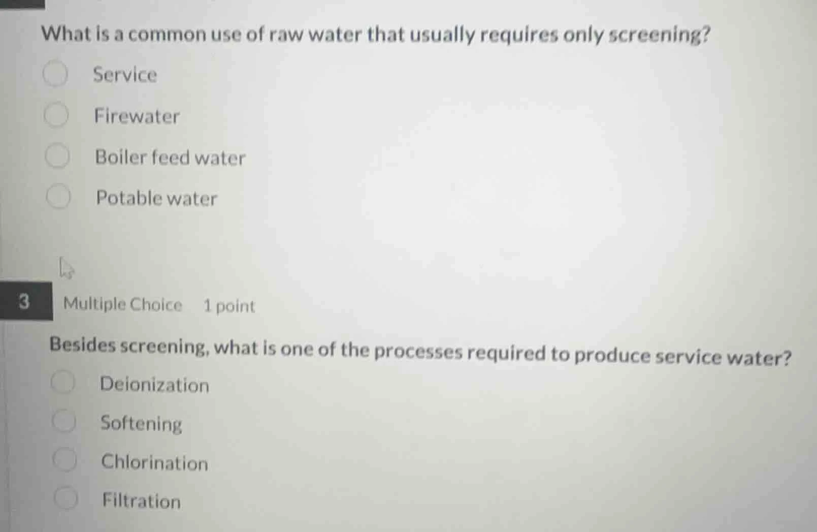 what is a common use of raw water that usually requires only screening?…