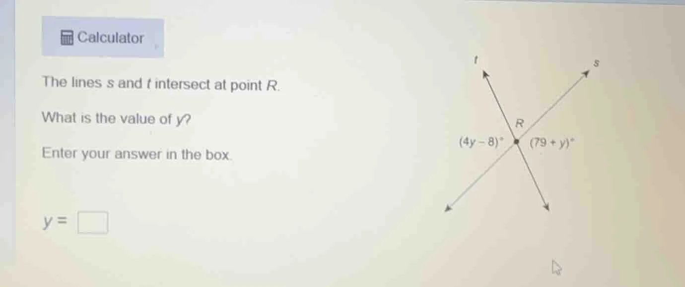 calculator the lines s and t intersect at point r. what is the value of…