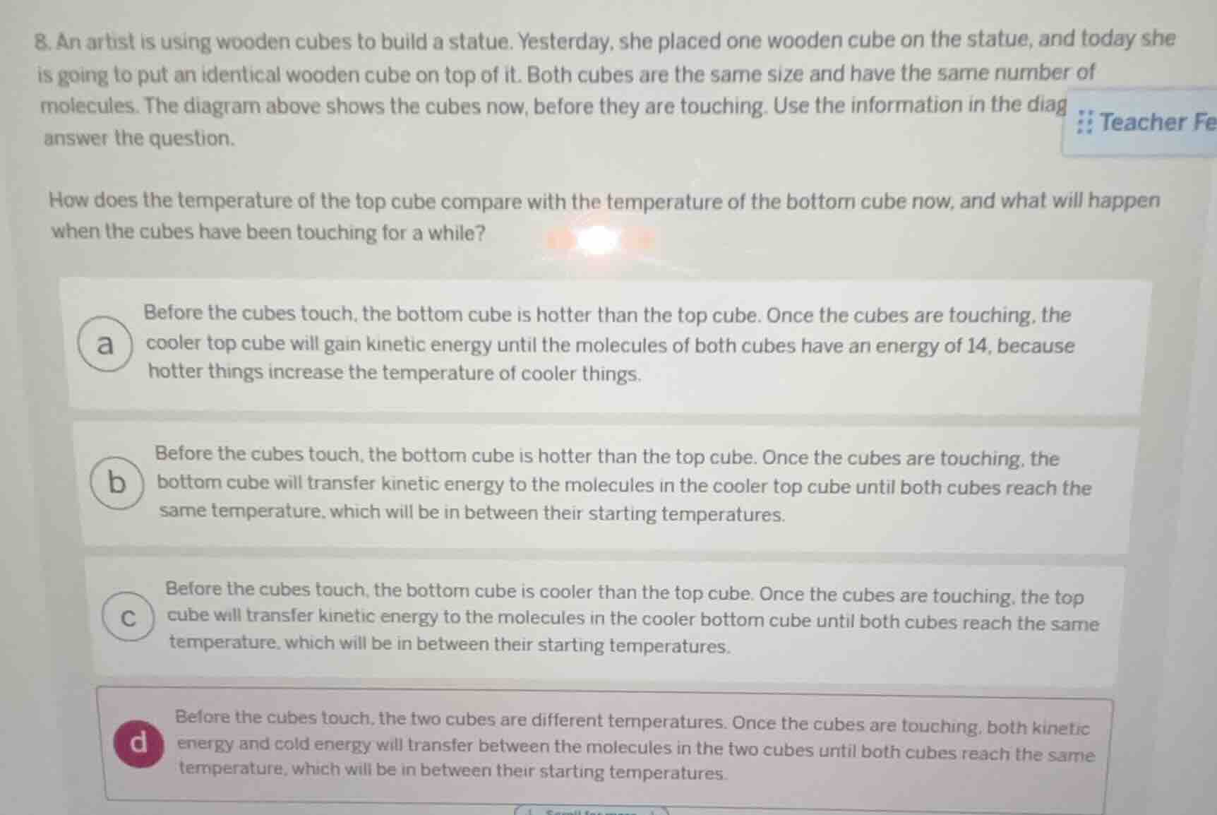 8. an artist is using wooden cubes to build a statue. yesterday, she pl…