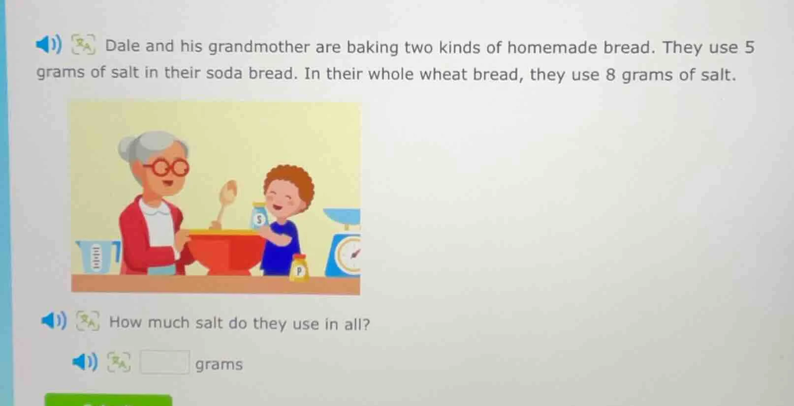 dale and his grandmother are baking two kinds of homemade bread. they u…