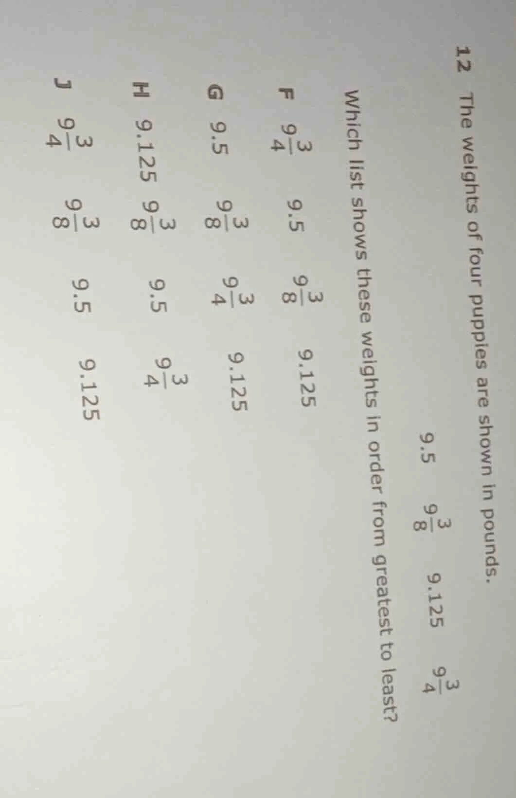 12 the weights of four puppies are shown in pounds. 9.5 ( 9\frac{3}{8} …