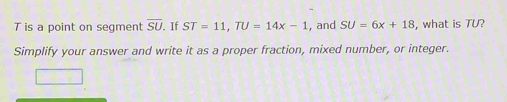 t is a point on segment \\(\\overline{su}\\). if \\(st = 11\\), \\(tu =…