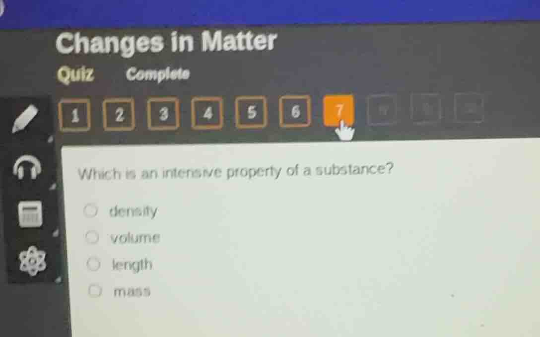 changes in matter quiz complete 7 which is an intensive property of a s…