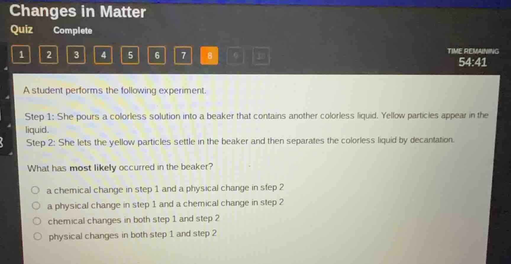 a student performs the following experiment. step 1: she pours a colorl…