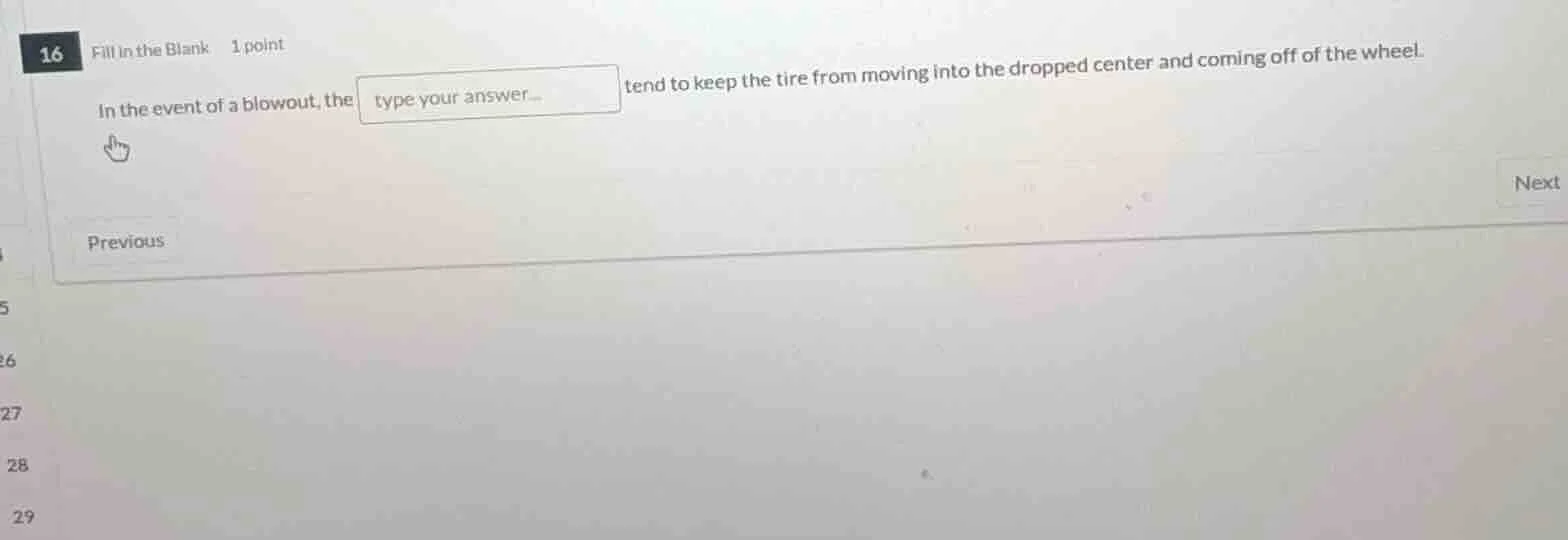 16 fill in the blank 1 point in the event of a blowout, the type your a…