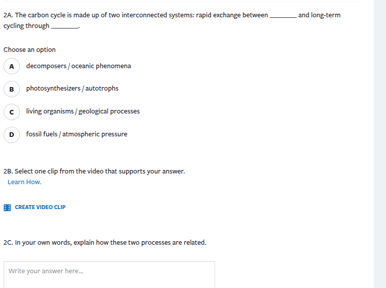 2a. the carbon cycle is made up of two interconnected systems: rapid ex…