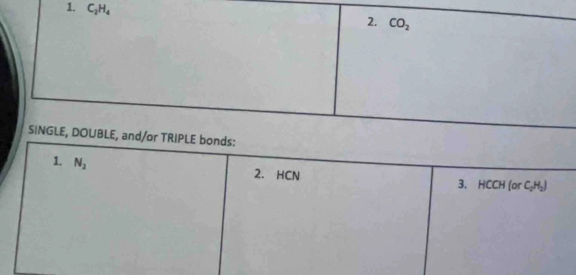 1. $c_2h_4$ 2. $co_2$ single, double, and/or triple bonds: 1. $n_2$ 2. …