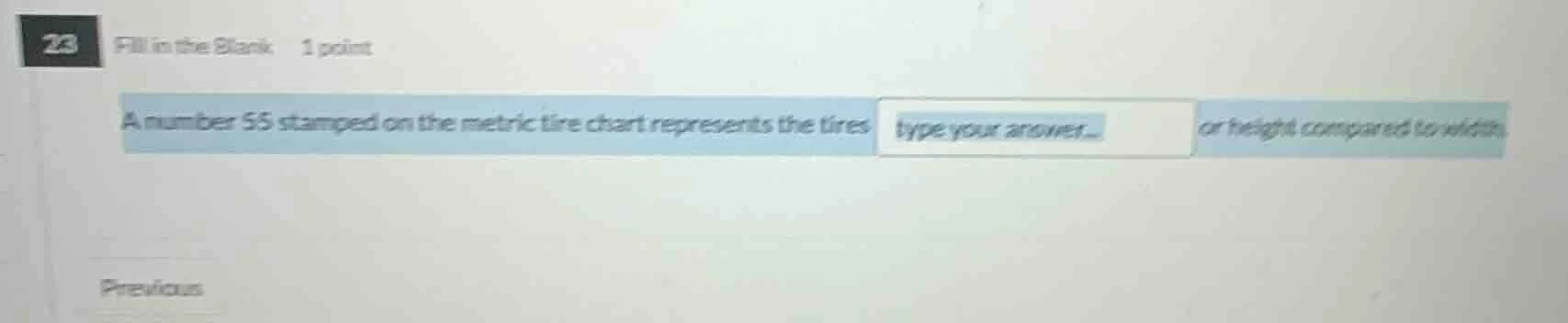 23 fill in the blank 1 point a number 55 stamped on the metric tire cha…