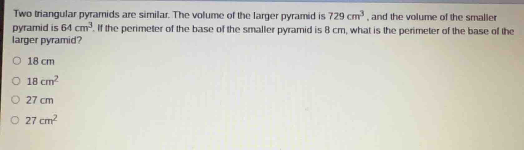 two triangular pyramids are similar. the volume of the larger pyramid i…