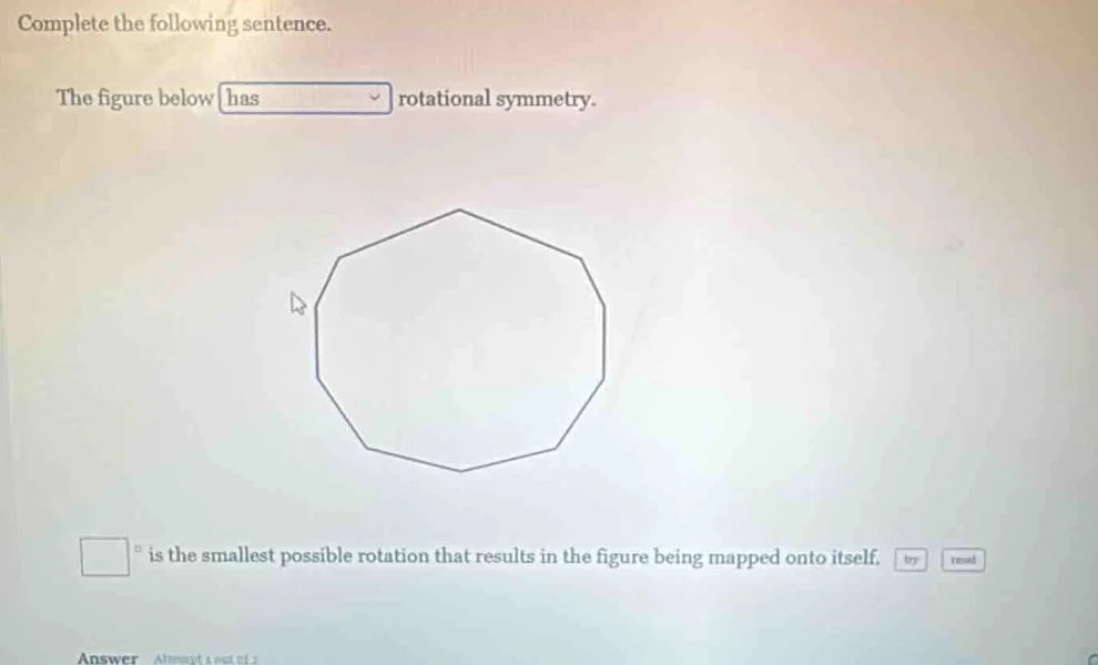 complete the following sentence. the figure below has rotational symmet…