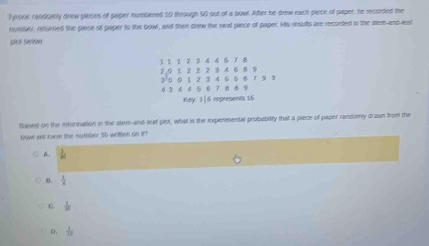 tyreek randomly drew pieces of paper numbered 10 through 50 out of a bo…