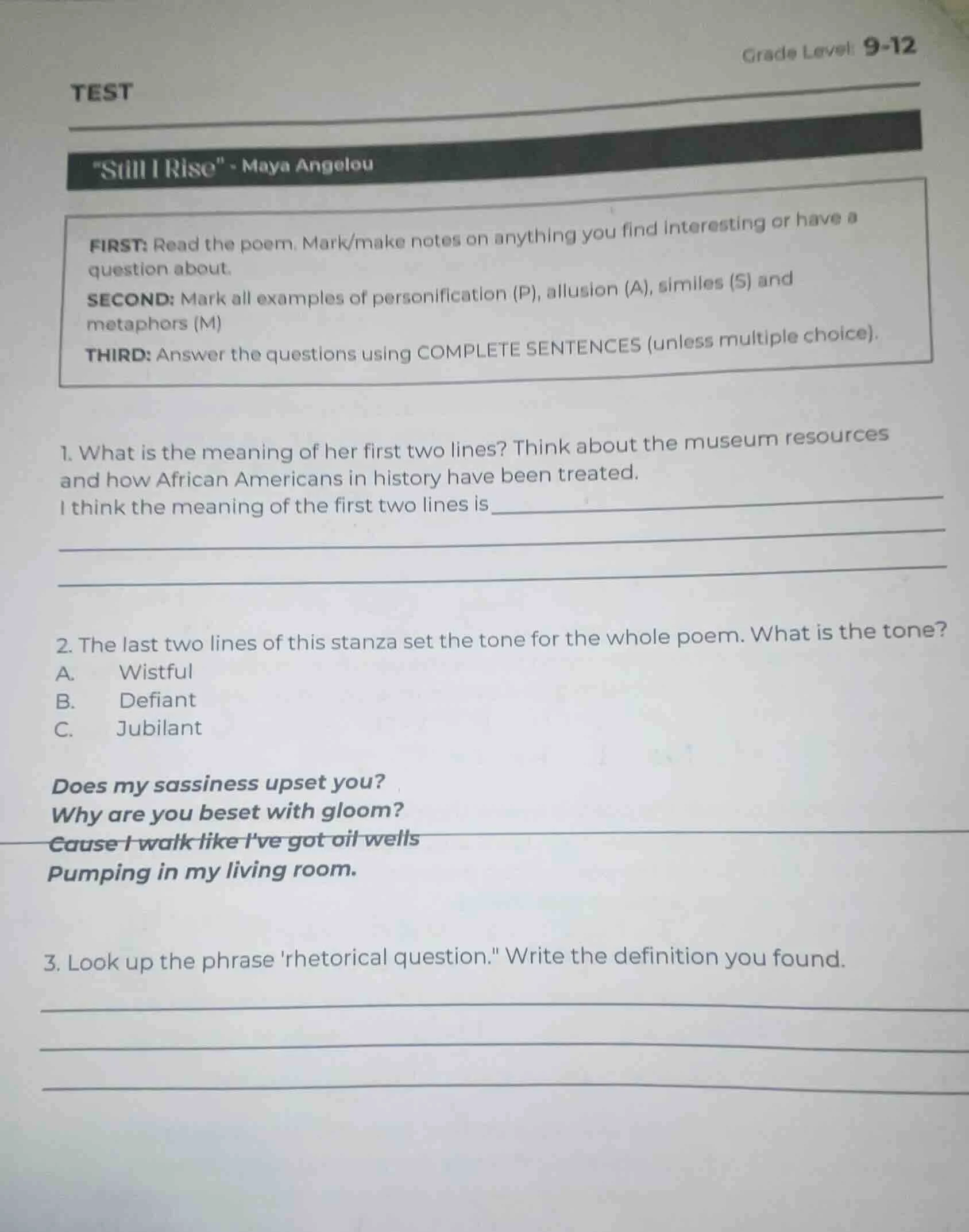 test grade level: 9-12 \still i rise\ - maya angelou first: read the po…