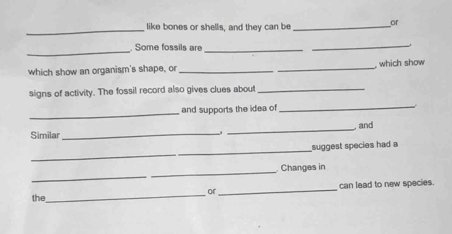 __________ like bones or shells, and they can be __________ or ________…