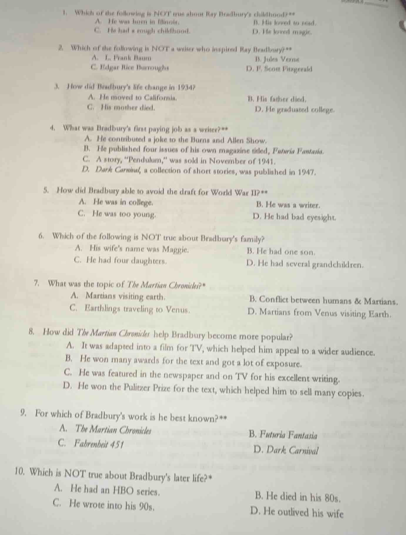 1. which of the following is not true about ray bradburys childhood?** …