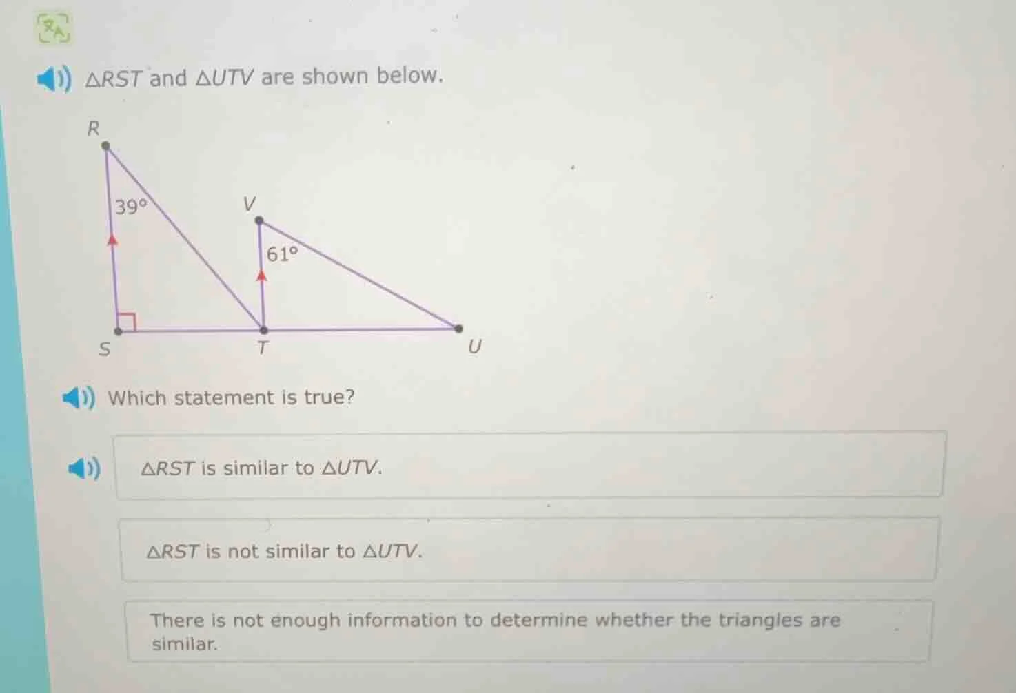 △rst and △utv are shown below. which statement is true? △rst is similar…