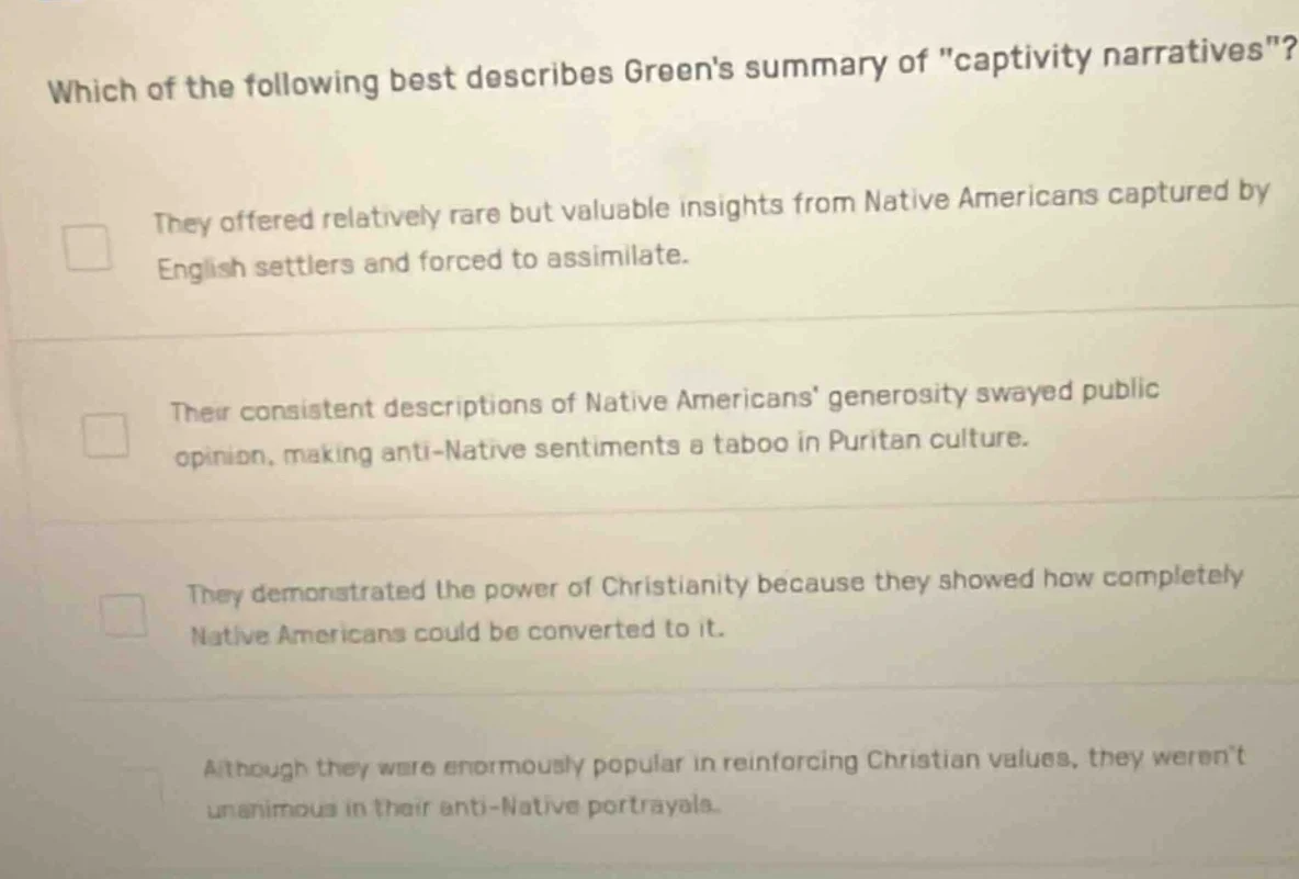 which of the following best describes greens summary of \captivity narr…