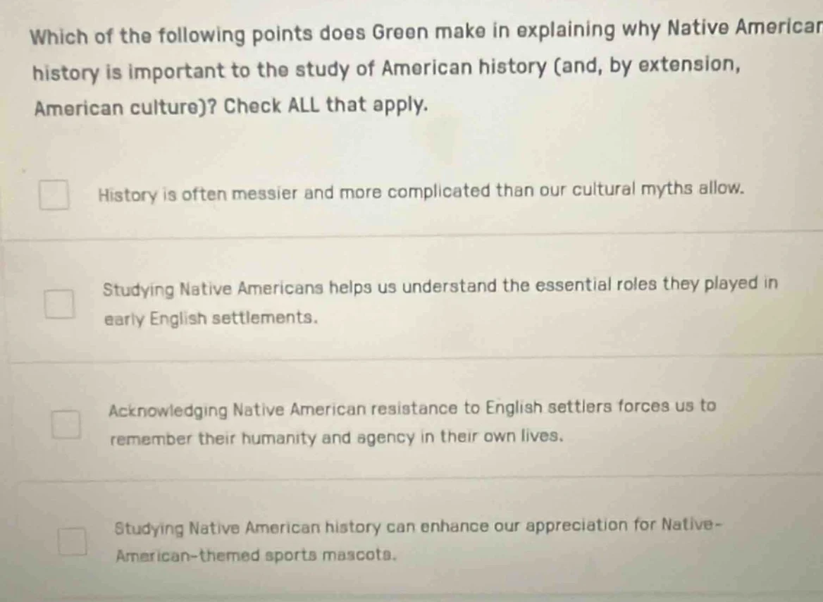 which of the following points does green make in explaining why native …