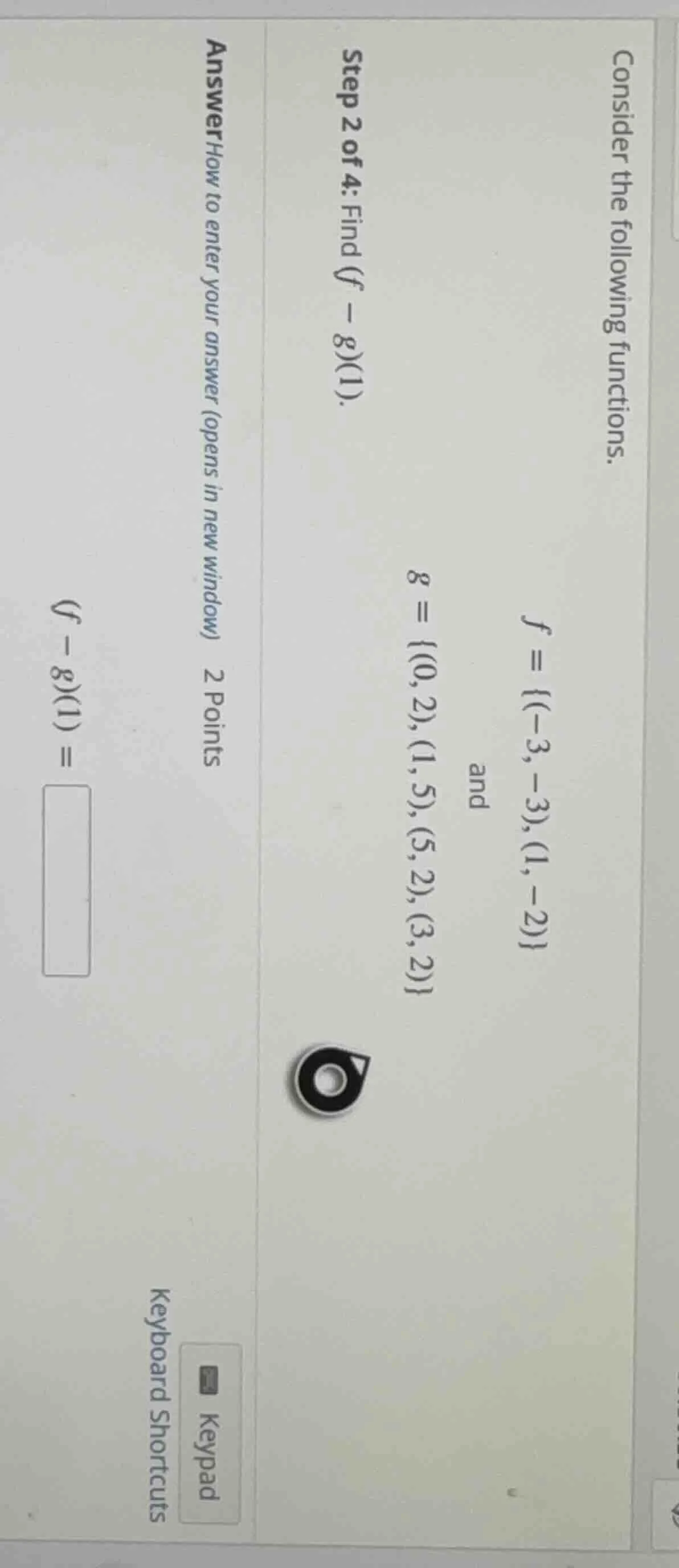 consider the following functions. $f = {(-3, -3), (1, -2)}$ and $g = {(…