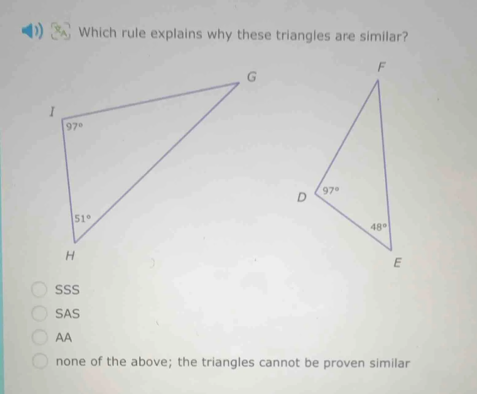 which rule explains why these triangles are similar? sss sas aa none of…