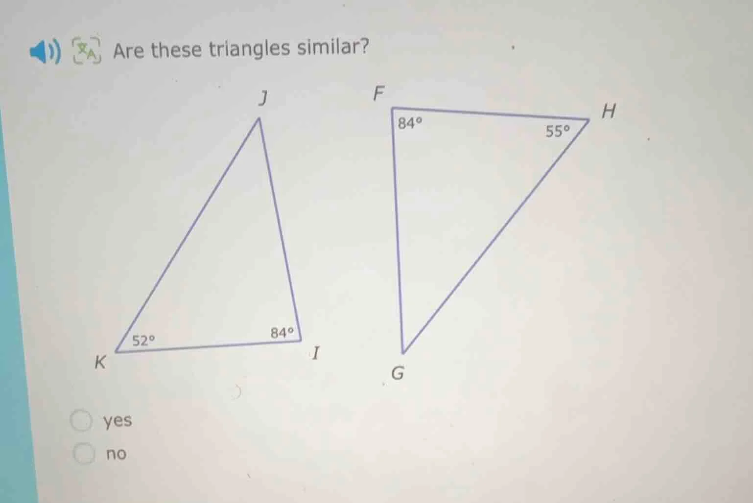 are these triangles similar? triangle kij with angle at k: 52°, angle a…