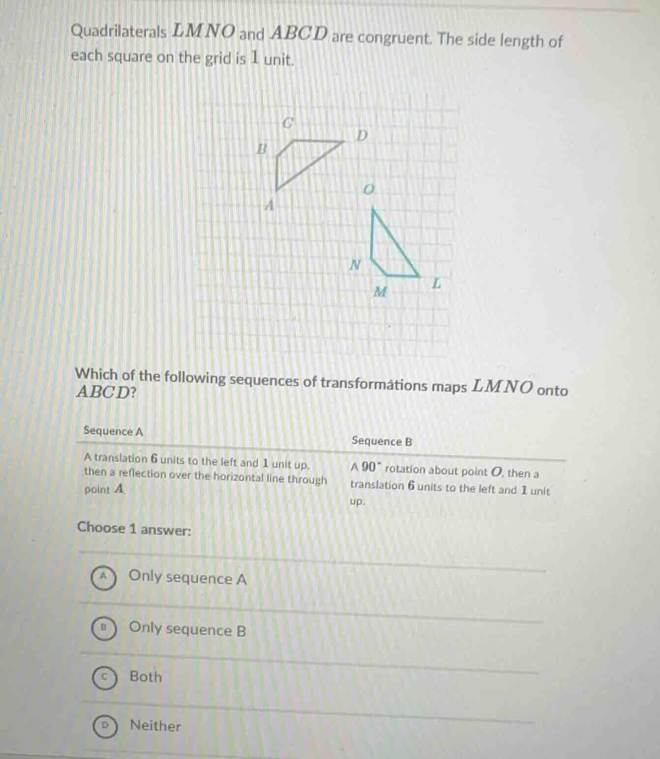 quadrilaterals ( lmno ) and ( abcd ) are congruent. the side length of …