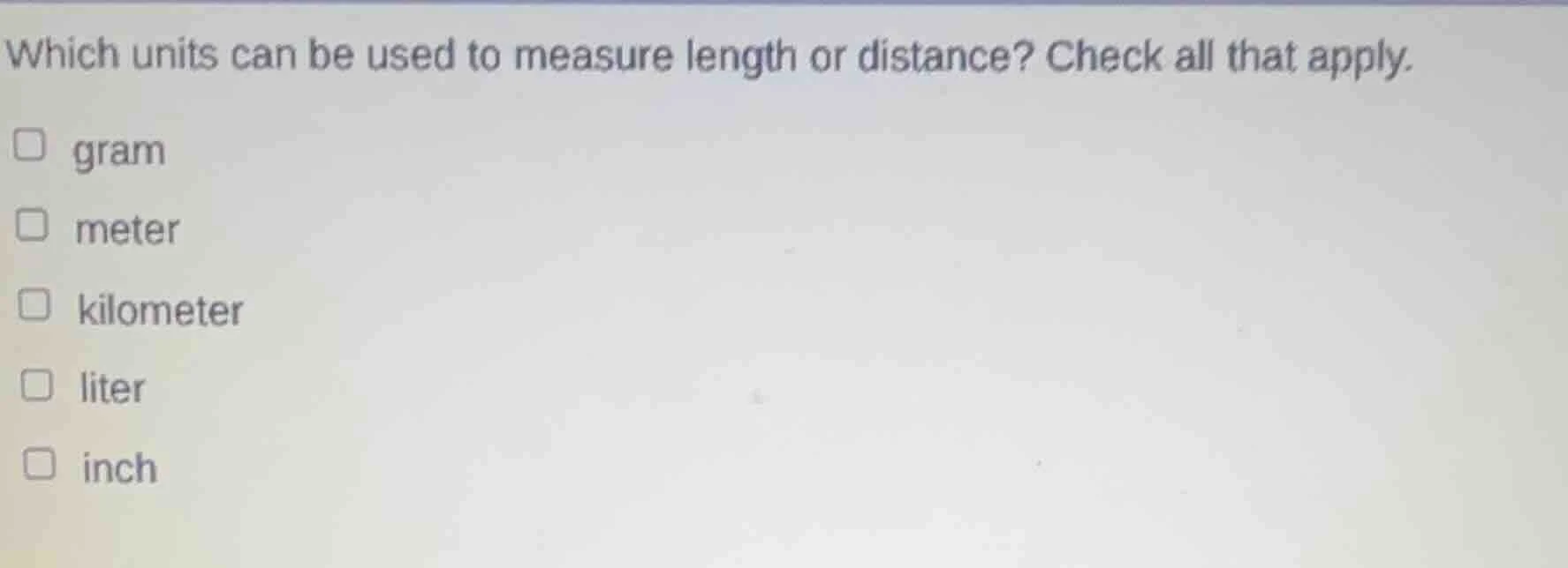 which units can be used to measure length or distance? check all that a…