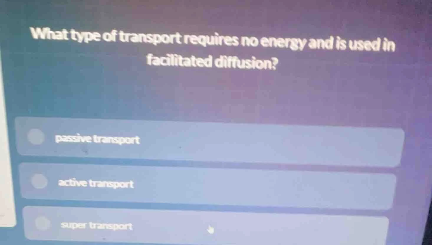 what type of transport requires no energy and is used in facilitated di…